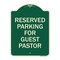 Signmission Reserved Parking for Guest Pastor Heavy-Gauge Aluminum Architectural Sign, 24" x 18", G-1824-23102 A-DES-G-1824-23102 - alternate 1